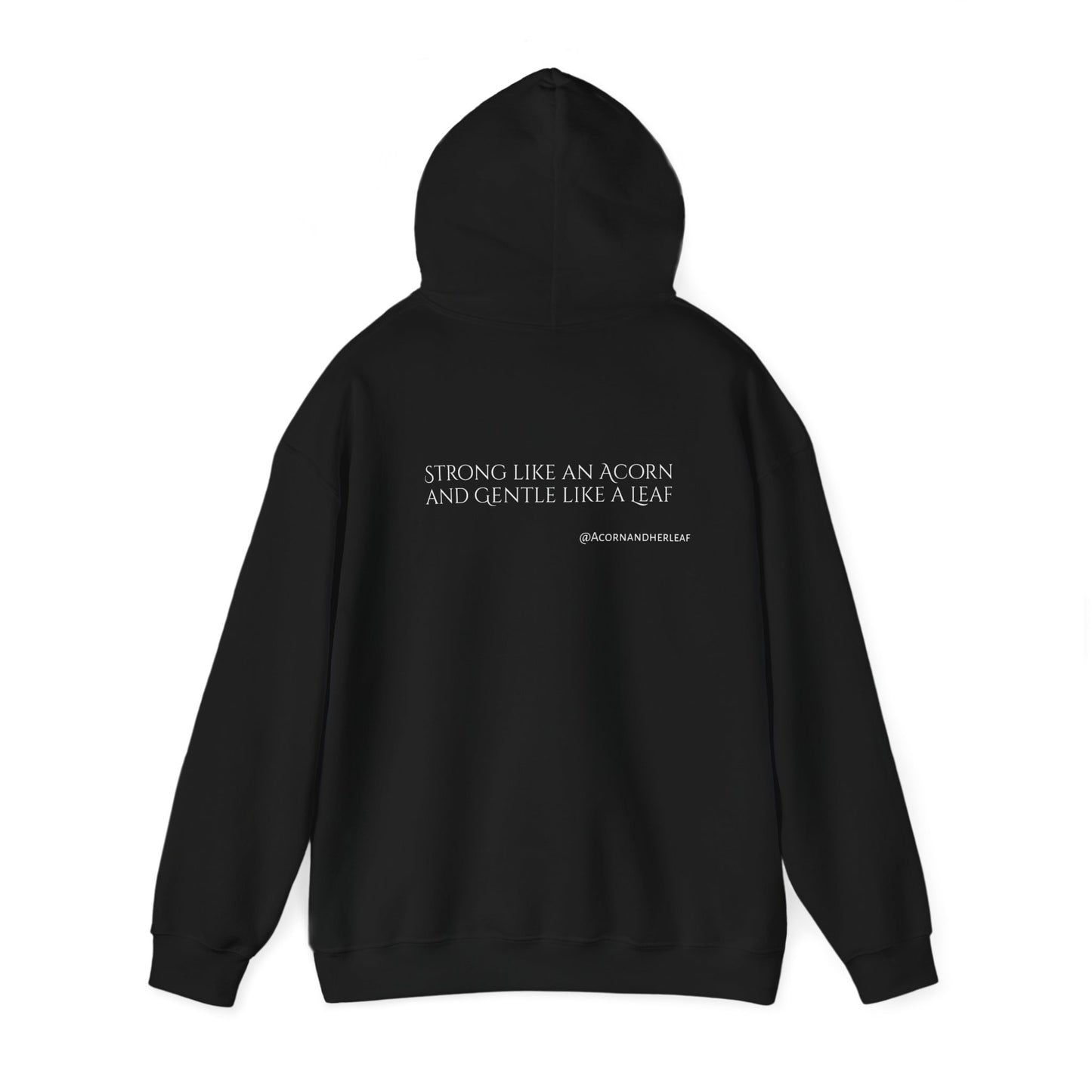 "Brave and Gentle" Hooded Sweatshirt